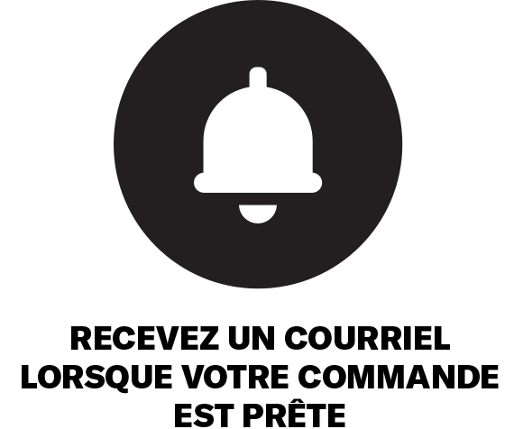 Receive notification when your order is ready.